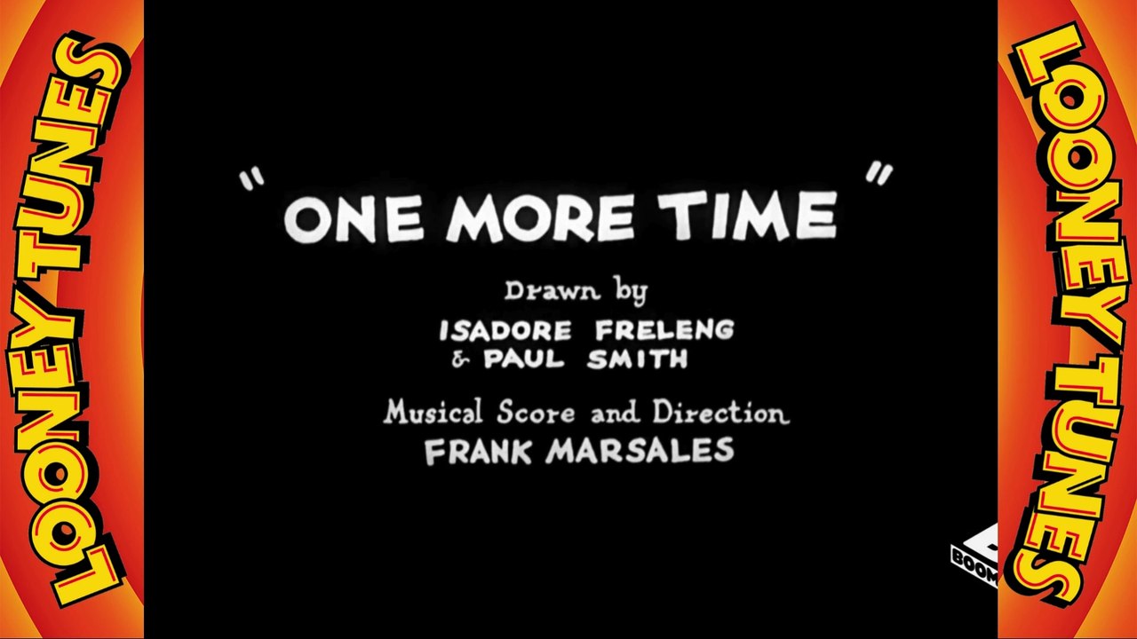 Looney Tunes short 16 - one more time