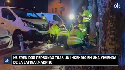 Mueren dos personas tras un incendio en una vivienda de La Latina (Madrid)