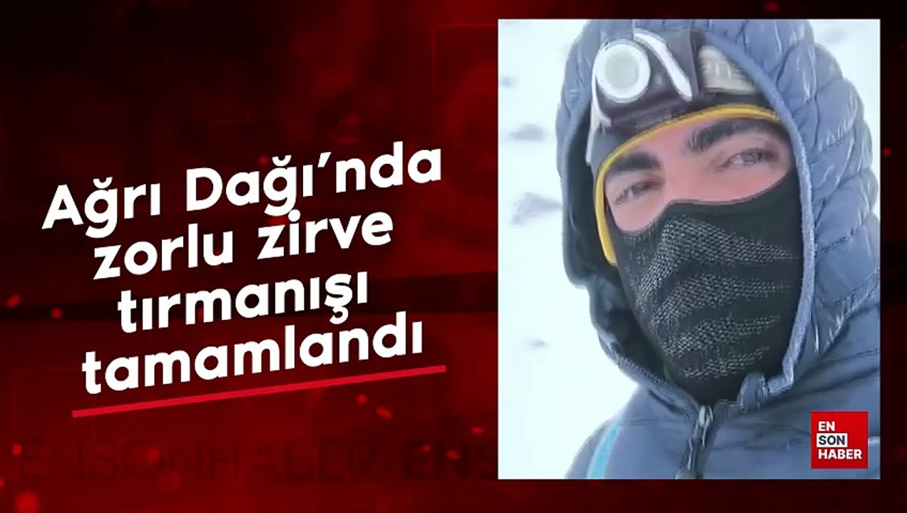 Ağrı Dağı'nda zorlu zirve tırmanışı tamamlandı