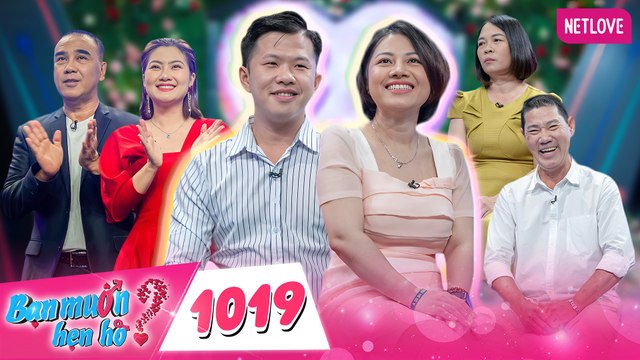 Bạn Muốn Hẹn Hò - Tập 1019