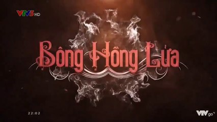 Bông hồng lửa Tập 6 phim Thái Lan lồng tiếng VTV