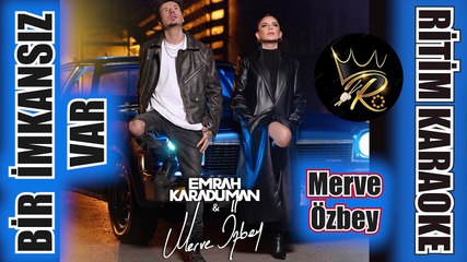 Bir İmkansız Var - Emrah Karaduman & Merve Özbey ✩ Ritim Karaoke Orijinal Trafik (Slow Türkçe Pop)