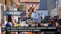 Los trabajadores de Almaraz abuchean a Sánchez ¡La central nuclear no se cierra