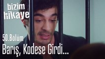Barış kodese girdi - Bizim Hikaye 50. Bölüm