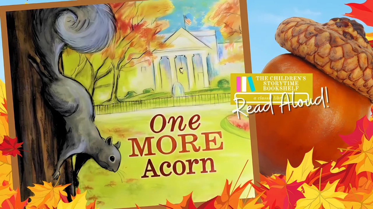 One More Acorn - Don Freeman - Autumn Fall Read Aloud Books for Children - Bedtime Stories for Kids