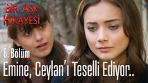 Emine, Ceylan'ı teselli ediyor.. - Bir Aşk Hikayesi