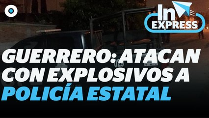 Atacan a el cuartel de la Polícia Estatal de Guerrero I Reporte Indigo