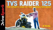 TVS Raider 125: The Sporty King Of The Commuter Bikes | Arun Teja