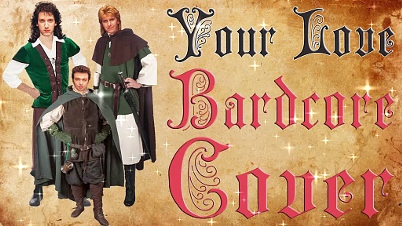 Your Love (Medieval Parody   Bardcore cover) Originally by The Outfield