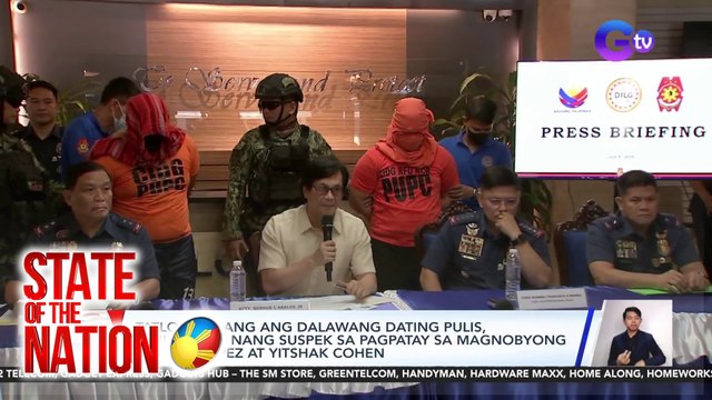 Tatlo kabilang ang dalawang dating pulis, itinuturing nang suspek sa pagpatay sa magnobyong Geneva Lopez at Yitshak Cohen | SONA