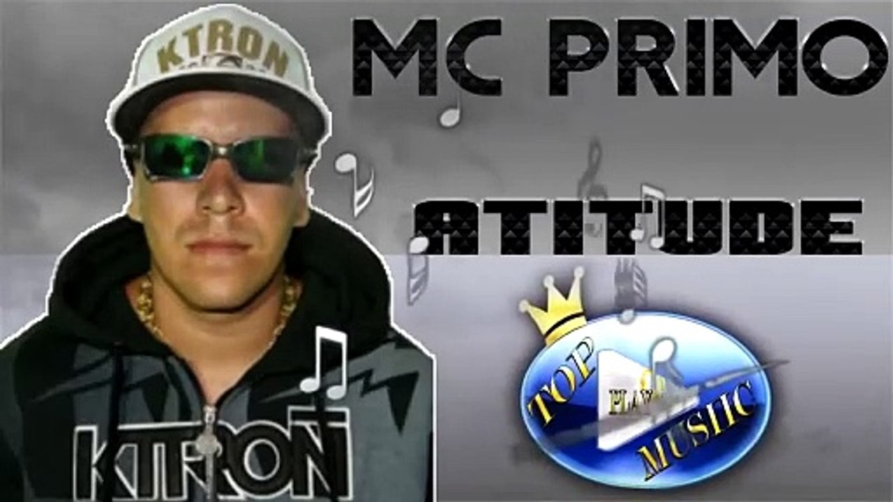 MC PRIMO - ATITUDE ♪(DOWNLOAD)♫