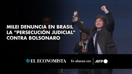 Milei denuncia en Brasil la "persecución judicial" contra Bolsonaro