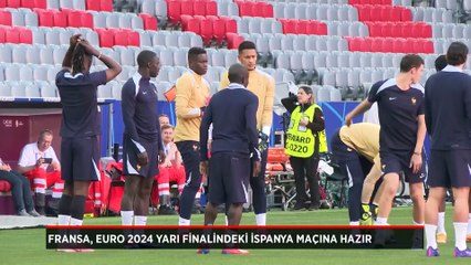 Fransa, EURO 2024 yarı finalindeki İspanya maçının hazırlıklarını tamamladı