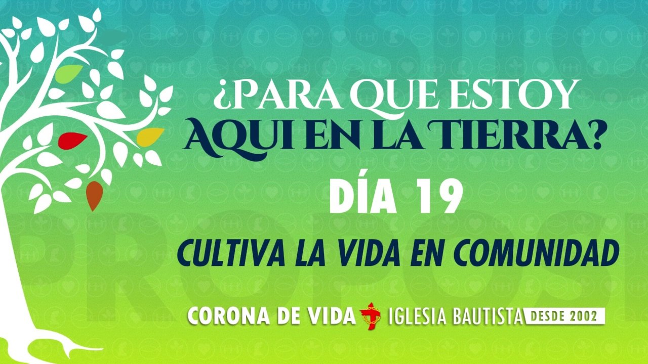 DIA 19 - Una Vida con Propósito - 40DCP