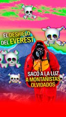 El deshielo del Everest sacó a la luz a montañistas olvidados