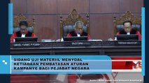 Sidang Uji Materiil Menyoal Ketiadaan Pembatasan Aturan Kampanye Bagi Pejabat Negara