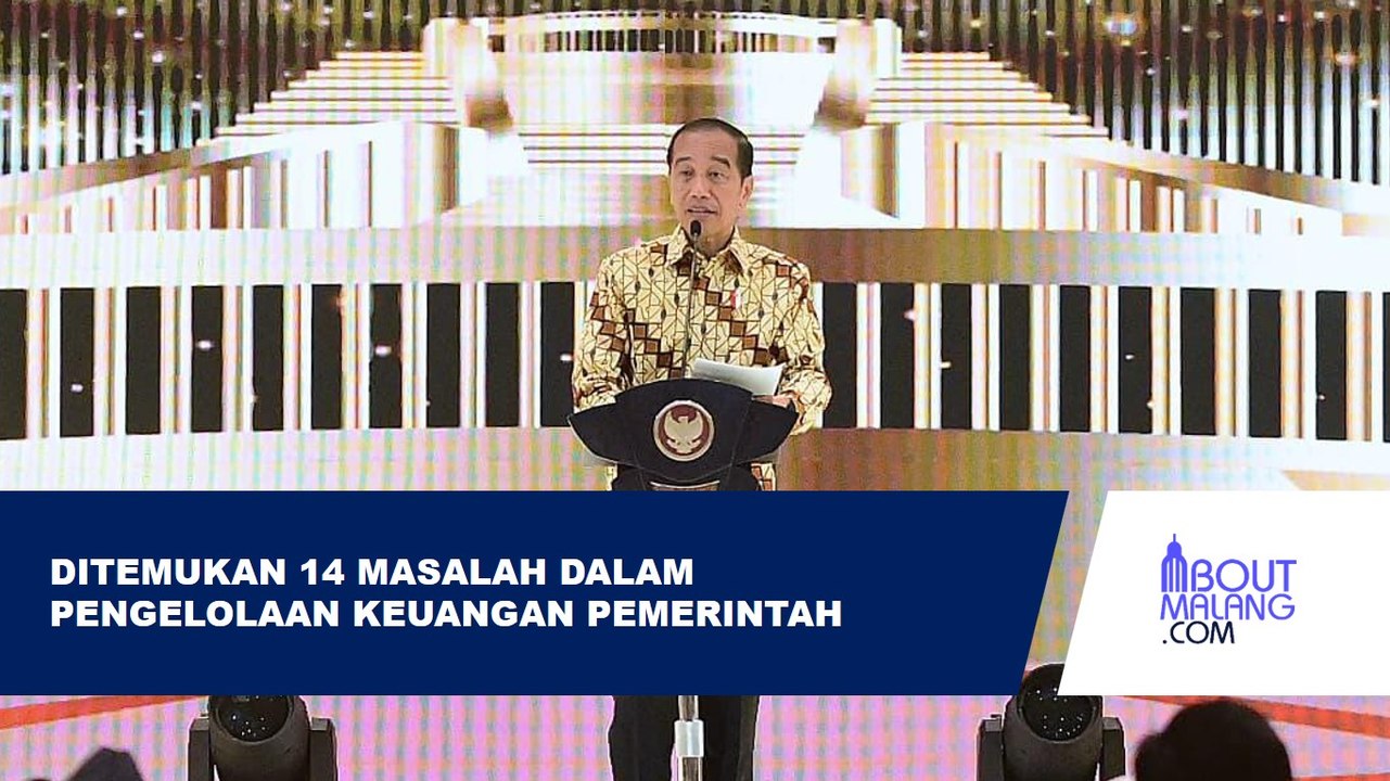 LAPORAN KEUANGAN PEMERINTAH PUSAT SELESAI DIAUDIT  BPK, DITEMUKAN 14 MASALAH PENGENDALIAN INTERNAL