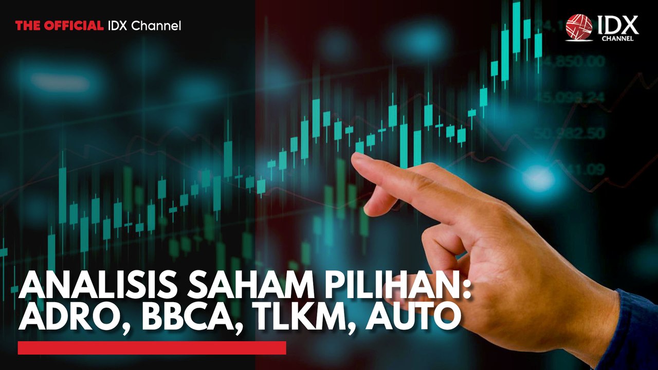 Analisis Saham Pilihan: ADRO, BBCA, TLKM, AUTO
