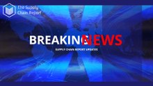 The Supply Chain Report News Roundup - 9th July 2024