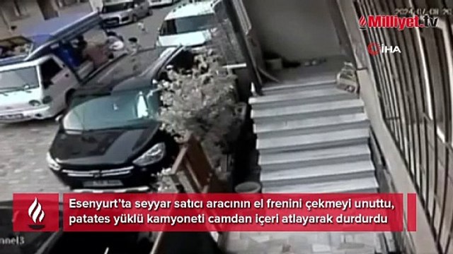 El frenini çekmeyi unuttu, patates yüklü kamyoneti camdan içeri atlayarak durdurdu