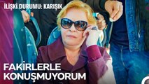 Üstüme Gelmeyin, Ben Zaten Dolmuşum - İlişki Durumu Karışık