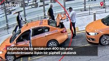 Kağıthane'de bir emlakçının 400 bin avro dolandırılmasında bir şüpheli yakalandı
