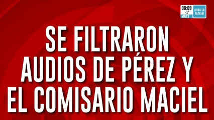 Caso Loan: se filtraron audios entre Carlos Pérez y el comisario Maciel