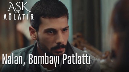 Nalan bombayı patlattı