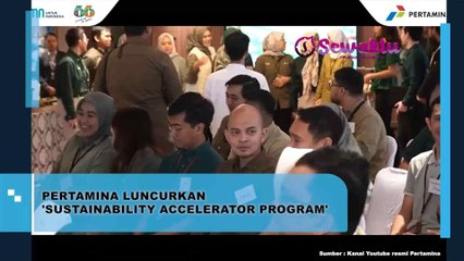 Pertamina Berhasil Luncurkan Sustainability Accelerator Program
