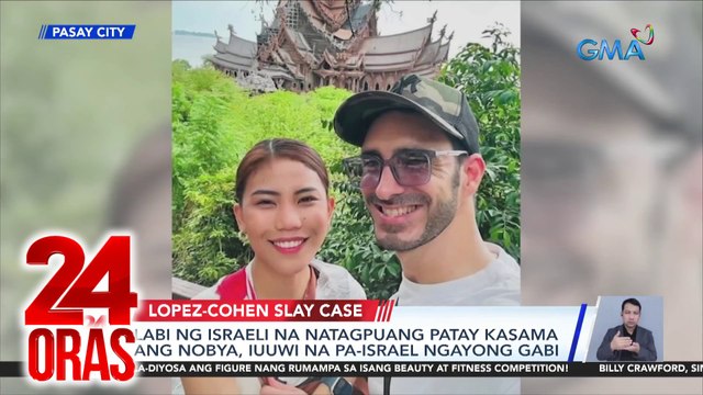 Labi ng Israeling pinatay kasama ang nobya, iuuwi na sa kanyang pa-israel ngayong gabi | 24 Oras