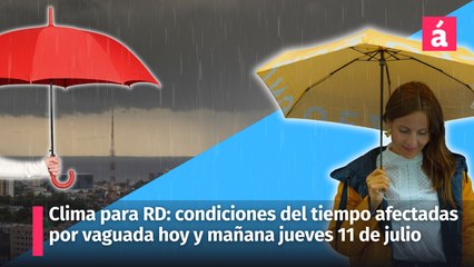 Télécharger la video: Clima en República Dominicana: condiciones del tiempo para hoy y mañana jueves 11 con la incidencia de vaguada