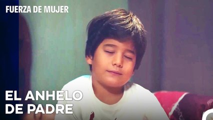 ¿Sabes Qué Significa El Anhelo De Padre¿ - Fuerza De Mujer Capitulo 108