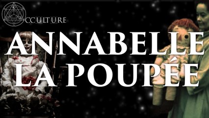 Annabelle : La Véritable Histoire de la Poupée Effrayante dans l'Univers Conjuring 🧸