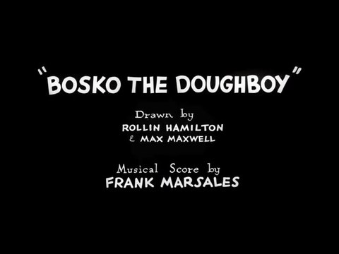 looney tunes short 17 - Bosko the doughboy