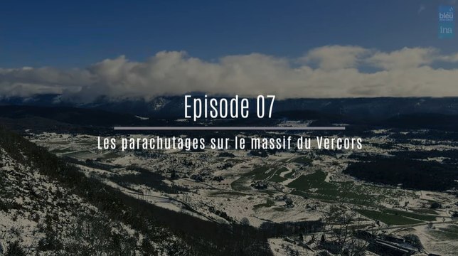 Un été de Résistance - Episode 7 - Les parachutages sur le massif du Vercors