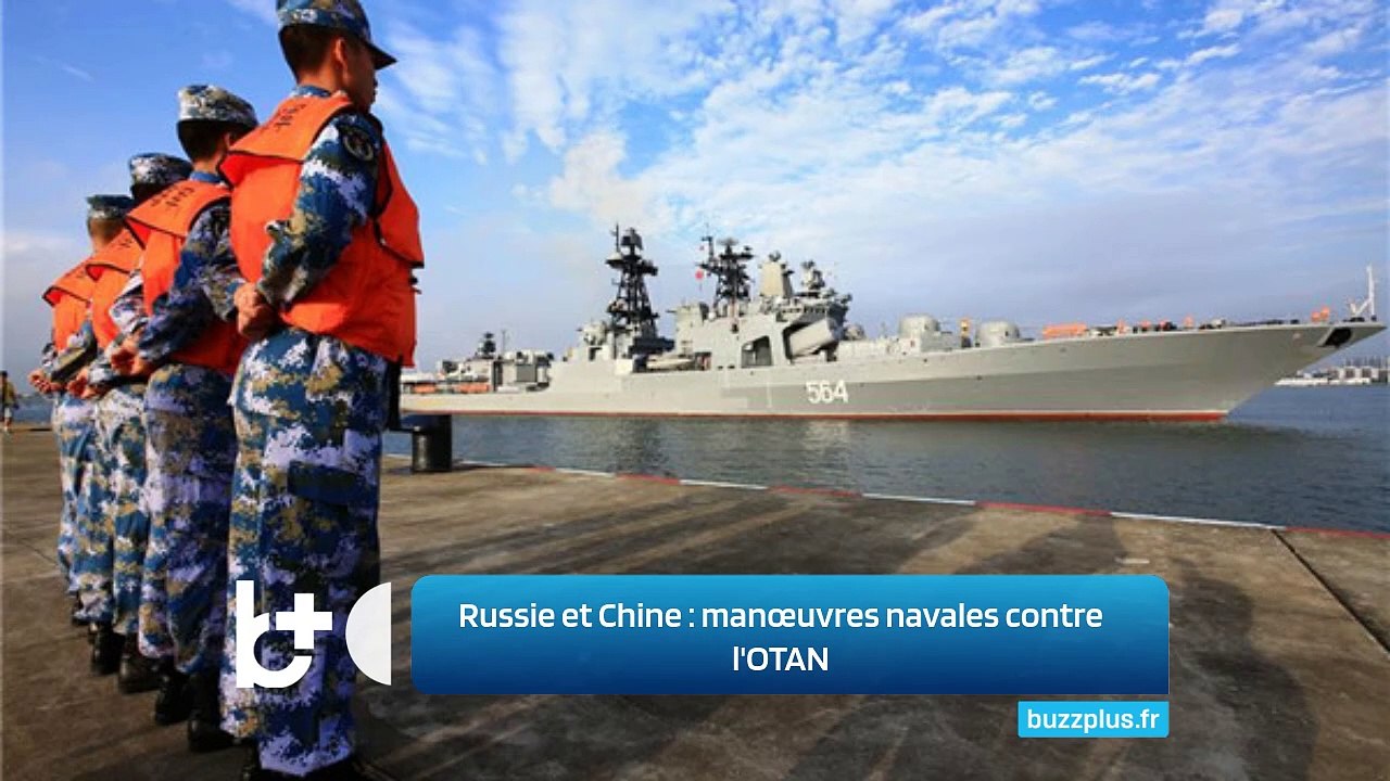 Russie et Chine : manœuvres navales contre l'OTAN