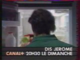 CANAL  04/91 | Dis Jérome... 