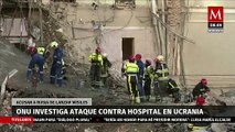 ONU investiga los bombardeos contra un hospital infantil en Ucrania