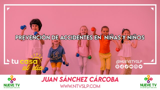 Prevención de accidentes en niñas y niños e importancia de la Consulta del Niño Sano