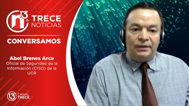 9 julio 2024 Conversamos | Abel Brenes Arce, Oficial de Seguridad de la Informatica (CISO) de la UCR.
