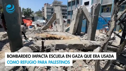Bombardeo impacta escuela en Gaza que era usada como refugio para palestinos