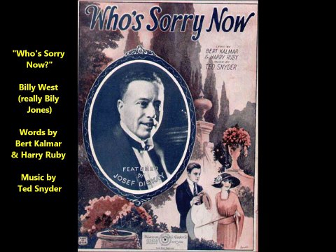 Who's Sorry Now - Billy West (1923)