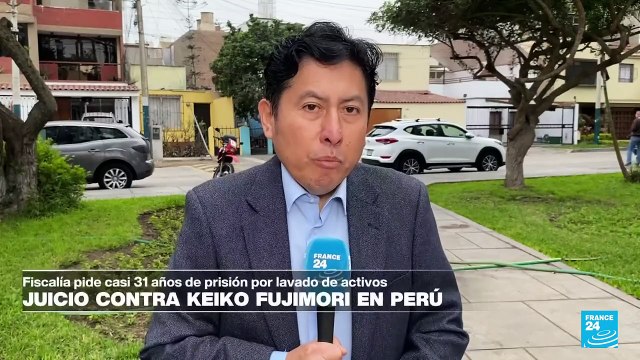 Informe desde Lima: Fiscalía peruana pide 30 años de cárcel para Keiko Fujimori