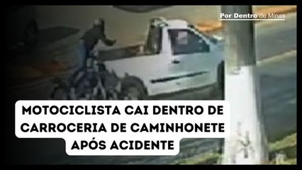 Motociclista cai dentro de carroceria após bater em caminhonete na BR-262, em Manhuaçu