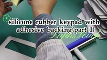 silicone rubber keypad with adhesive backing（part 1）