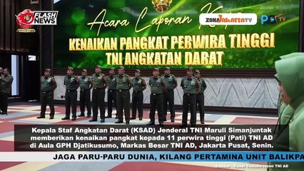 KSAD JENDERAL TNI MARULI SIMANJUNTAK BERIKAN KENAIKAN PANGKAT KEPADA 11 PERWIRA TINGGI