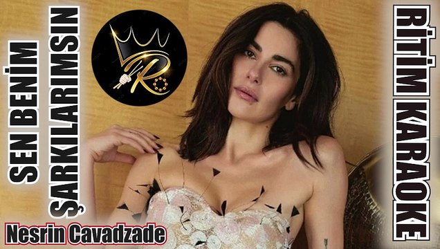 Sen Benim Şarkılarımsın - Nesrin Cavadzade ✩ Ritim Karaoke Orijinal Trafik (Bolero Türkçe Pop)