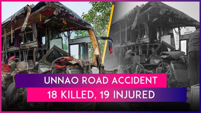 Unnao Accident: 18 Killed, 19 Injured As Bus Collides With Tanker On Lucknow-Agra Expressway