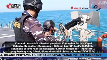 UNSUR SATKOR KOARMADA I  GELAR LATIHAN GLAGASPUR TINGKAT III DI PERAIRAN TELUK JAKARTA