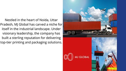 Why Choose MJ Global for Your Printing & Packaging Needs